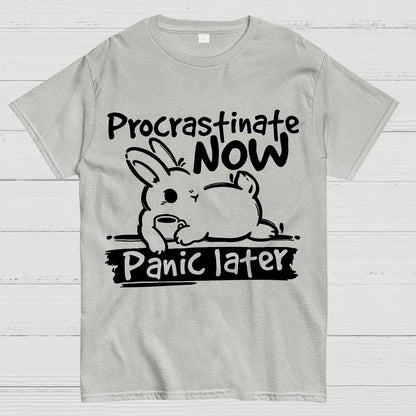 Bunny Procrastinate Now Geek T-Shirt