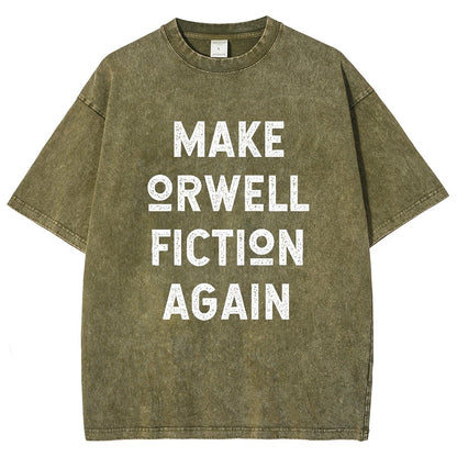 Make Orwell fiction again Vintage Distressed T-shirt