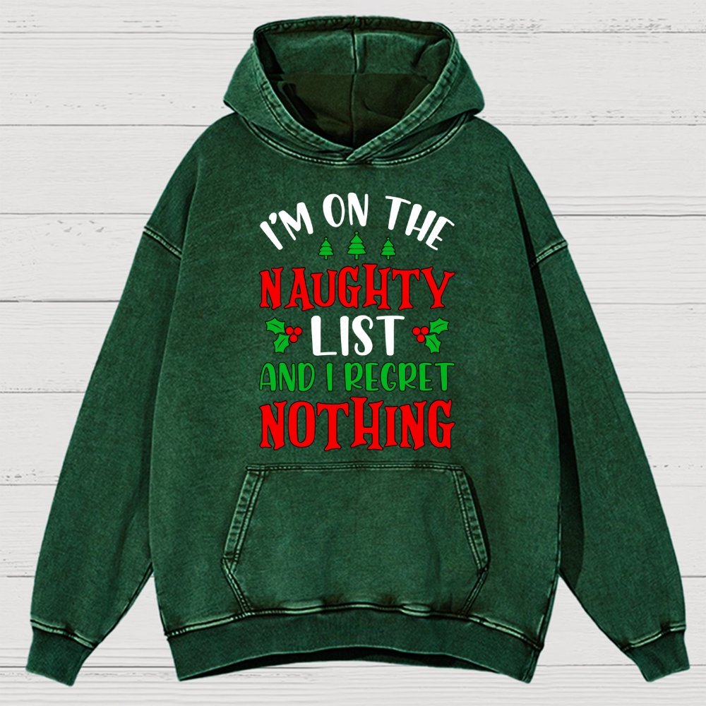 Naughty List And I Regret Nothing Vintage Distressed Hoodie