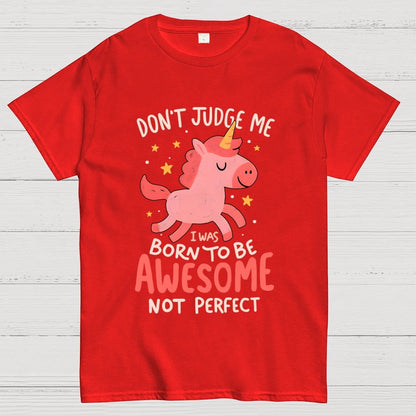 Born To Be Awesome Not Perfect Geek T-Shirt