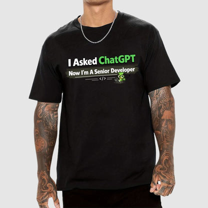 I Asked ChatGPT Geek T-Shirt