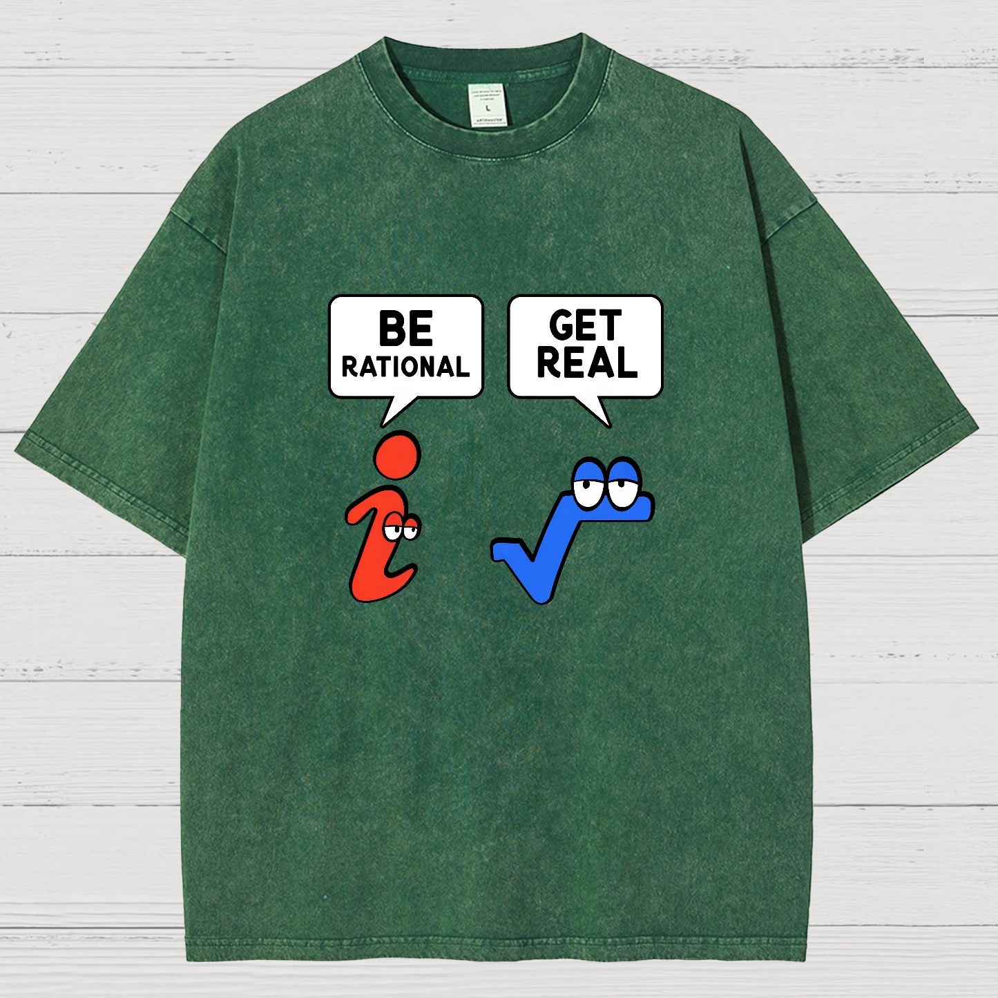 Be Rational Get Real Vintage Distressed T-shirt