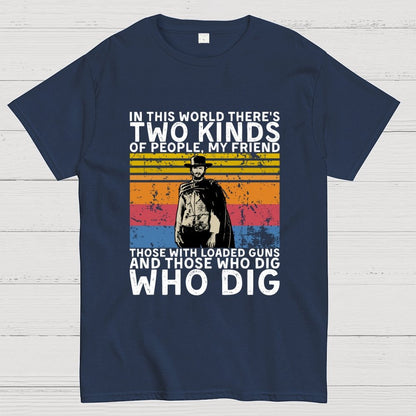 In This World There's Two Kinds Of People Geek T-Shirt
