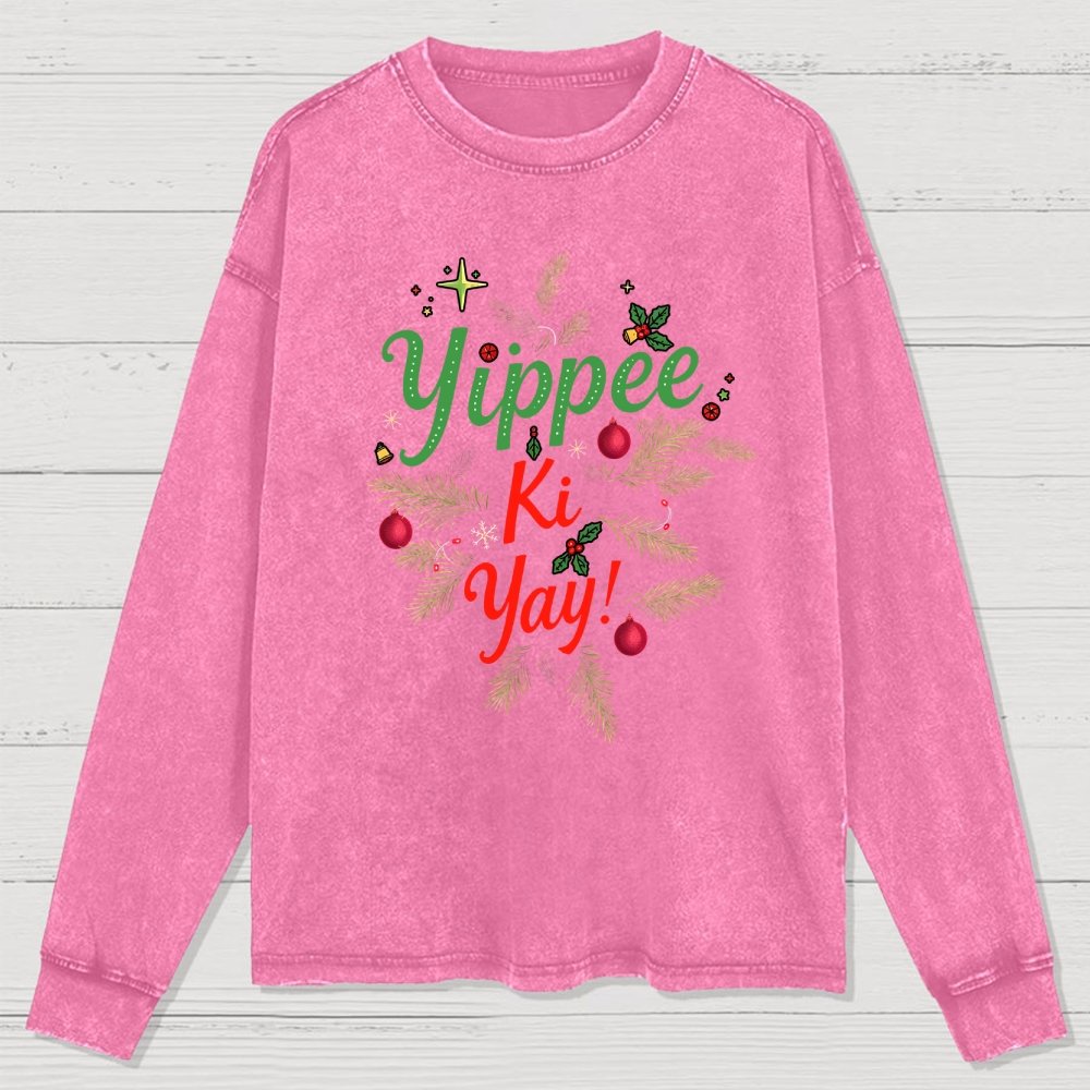 Yippee Ki Yay Washed Long Sleeve Tee