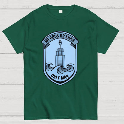 No Gods Or Kings Only Man Geek T-Shirt