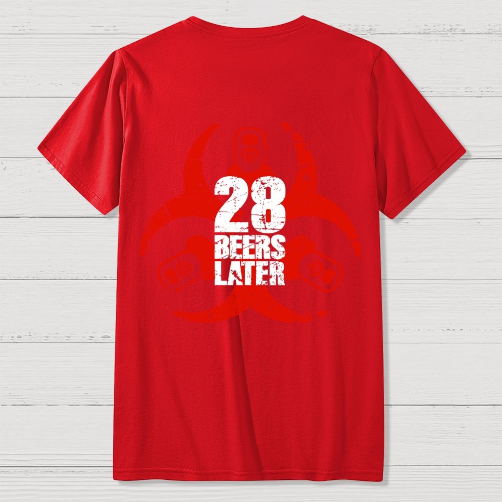 28 beers later  Back Printing Geek T-Shirt