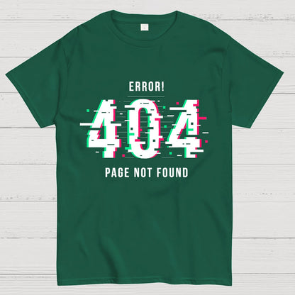 404 Not Found Geeky T-Shirt