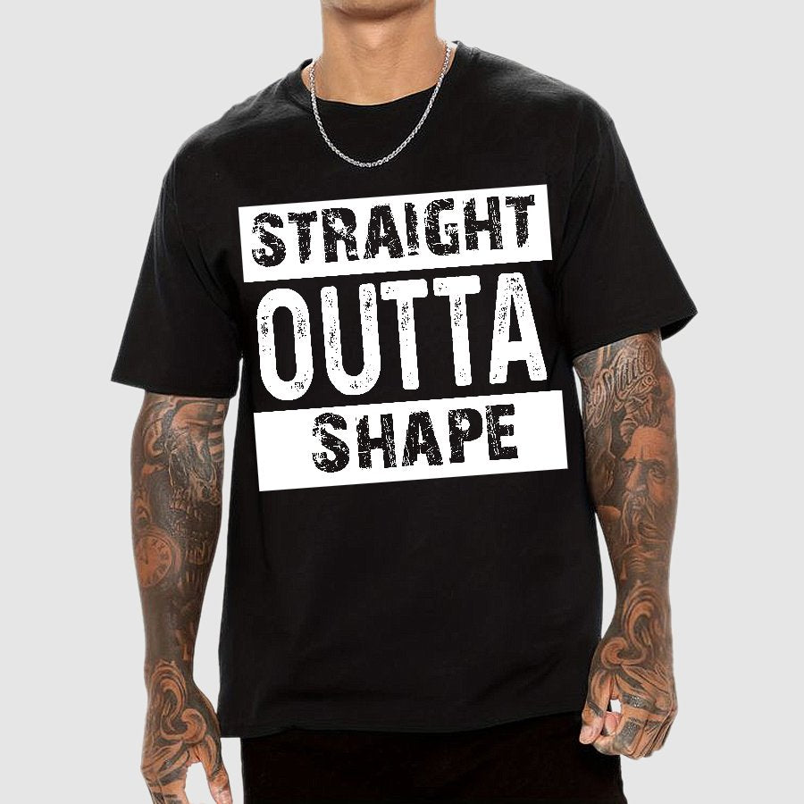 Straight Outta Shape Geek T-Shirt