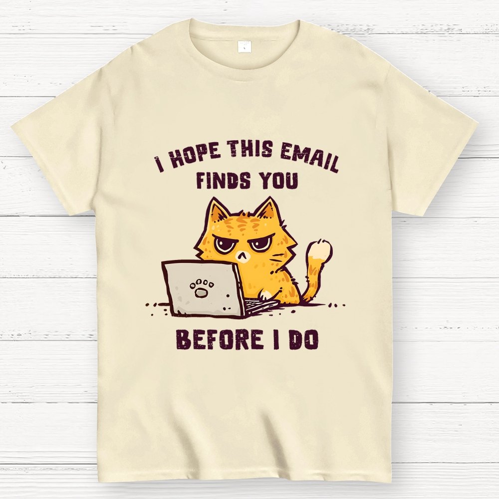 I Hope This Finds You Geek T-Shirt