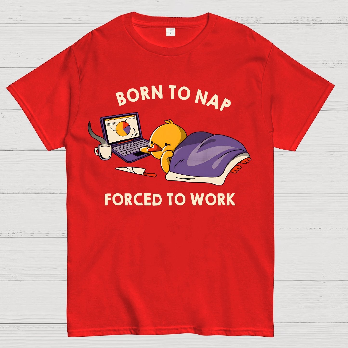 Born to Nap Forced To Work Funny Duck Geek T-Shirt