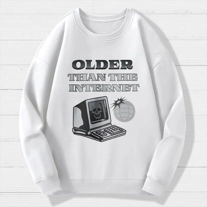 Older than the Internet Geek Cotton Sweatshirt