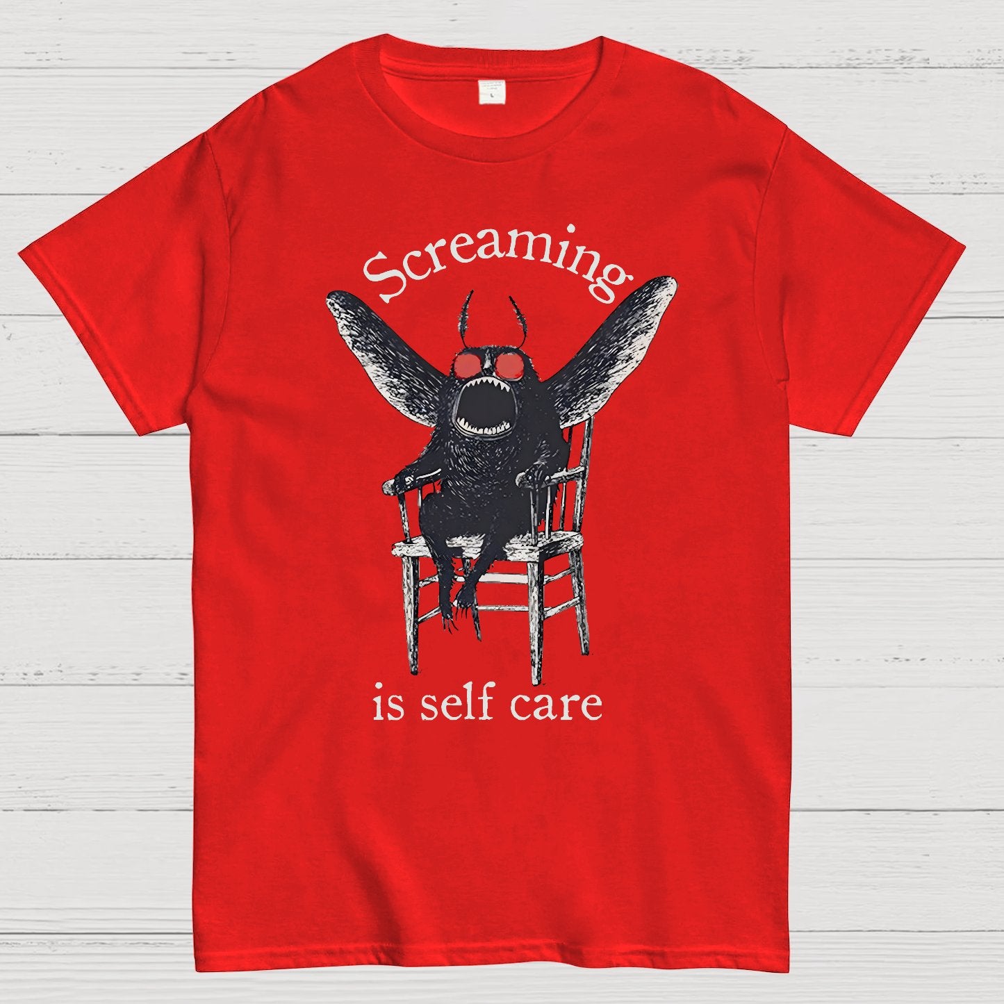 Mothman Screaming Is Self Care Geek T-Shirt