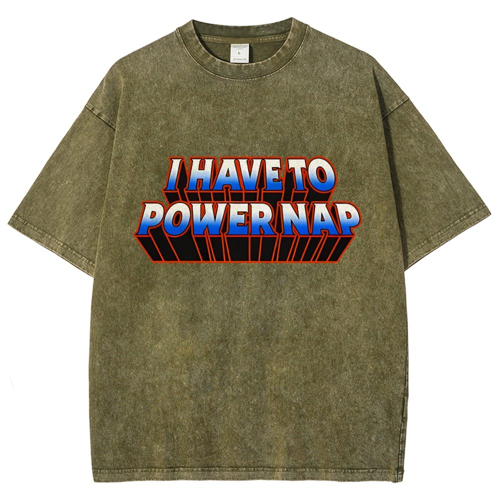 I Have To Power Nap Vintage Distressed T-shirt