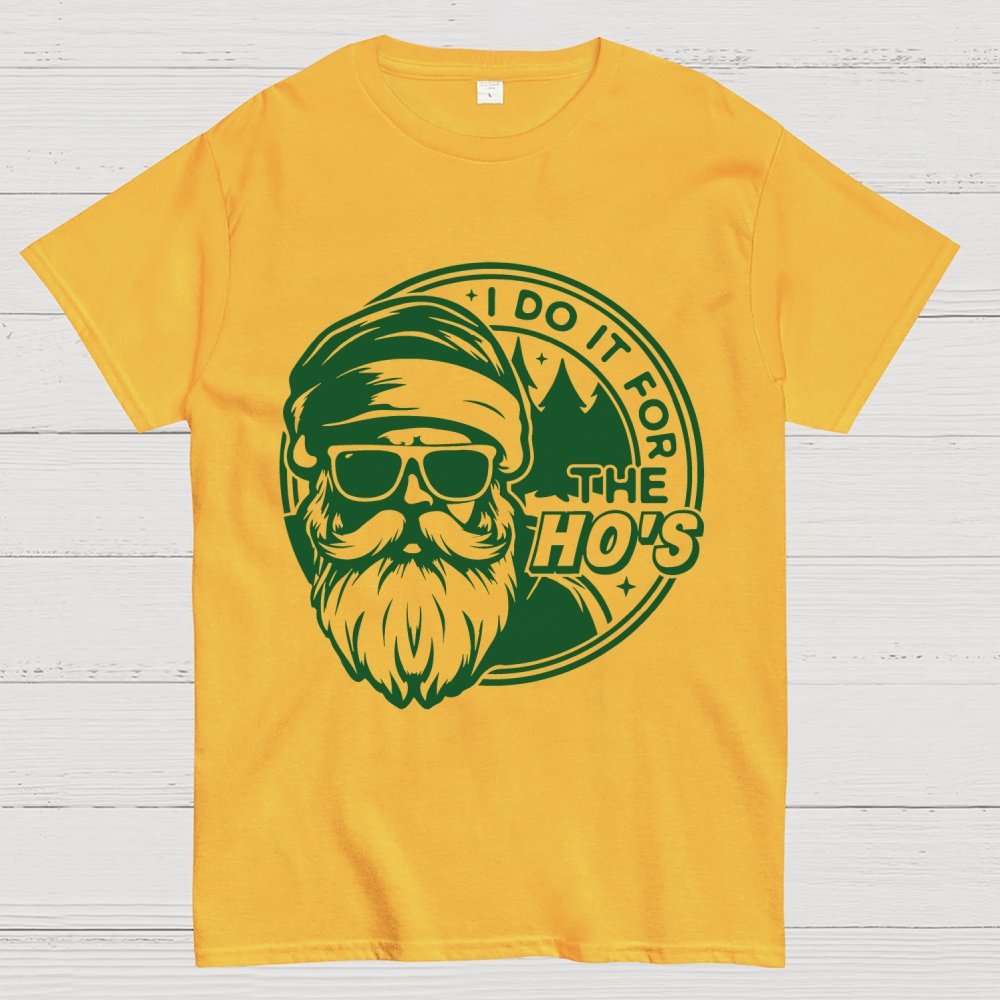 I Do It For The Ho's Geek T-Shirt