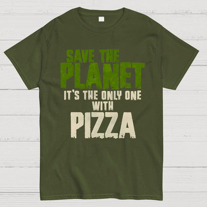Save The Planet It's The Only One Pizza Geek T-Shirt