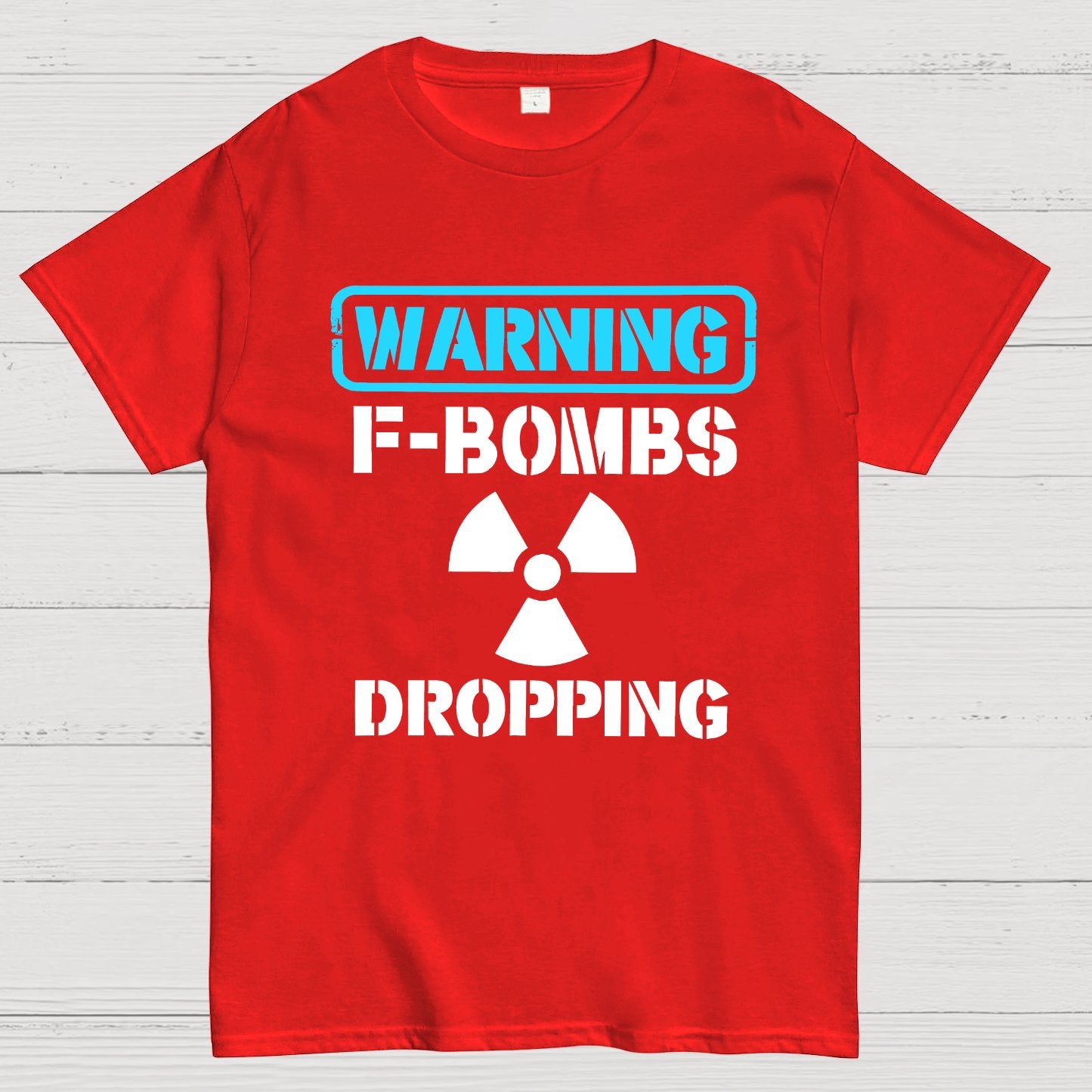 Warning F Bombs Dropping Geek T-Shirt