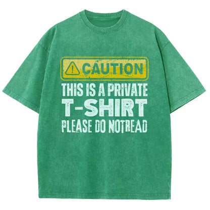 This Is A Private T-shirt Please Do Not Read Vintage Distressed T-shirt