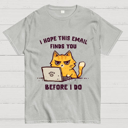 I Hope This Finds You Geek T-Shirt