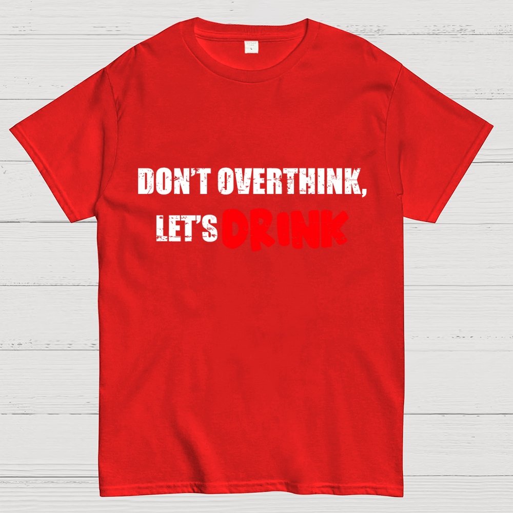 Let's Drink Geek T-Shirt