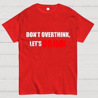 Let's Drink Geek T-Shirt