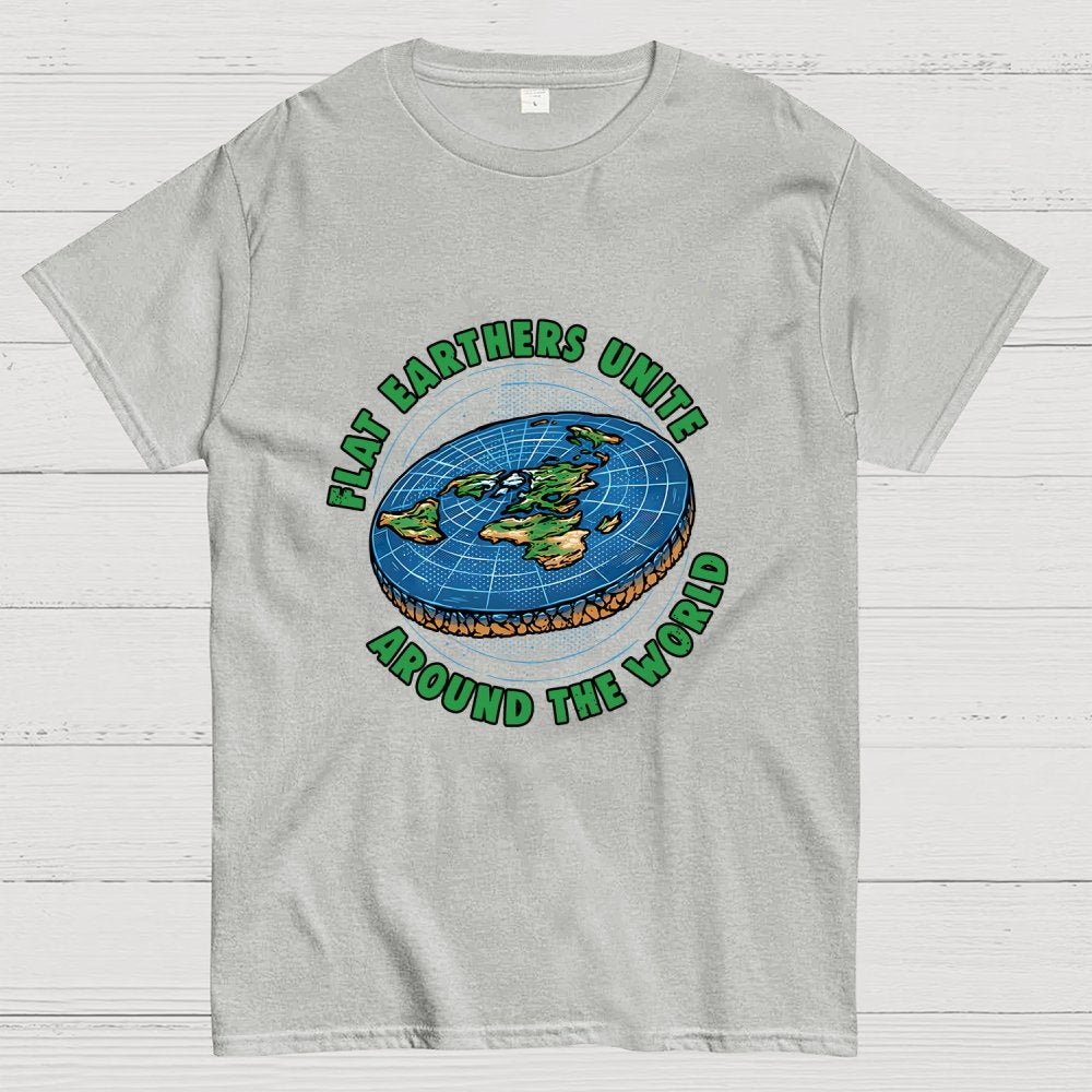 Flat Earthers Unite Geek T-Shirt