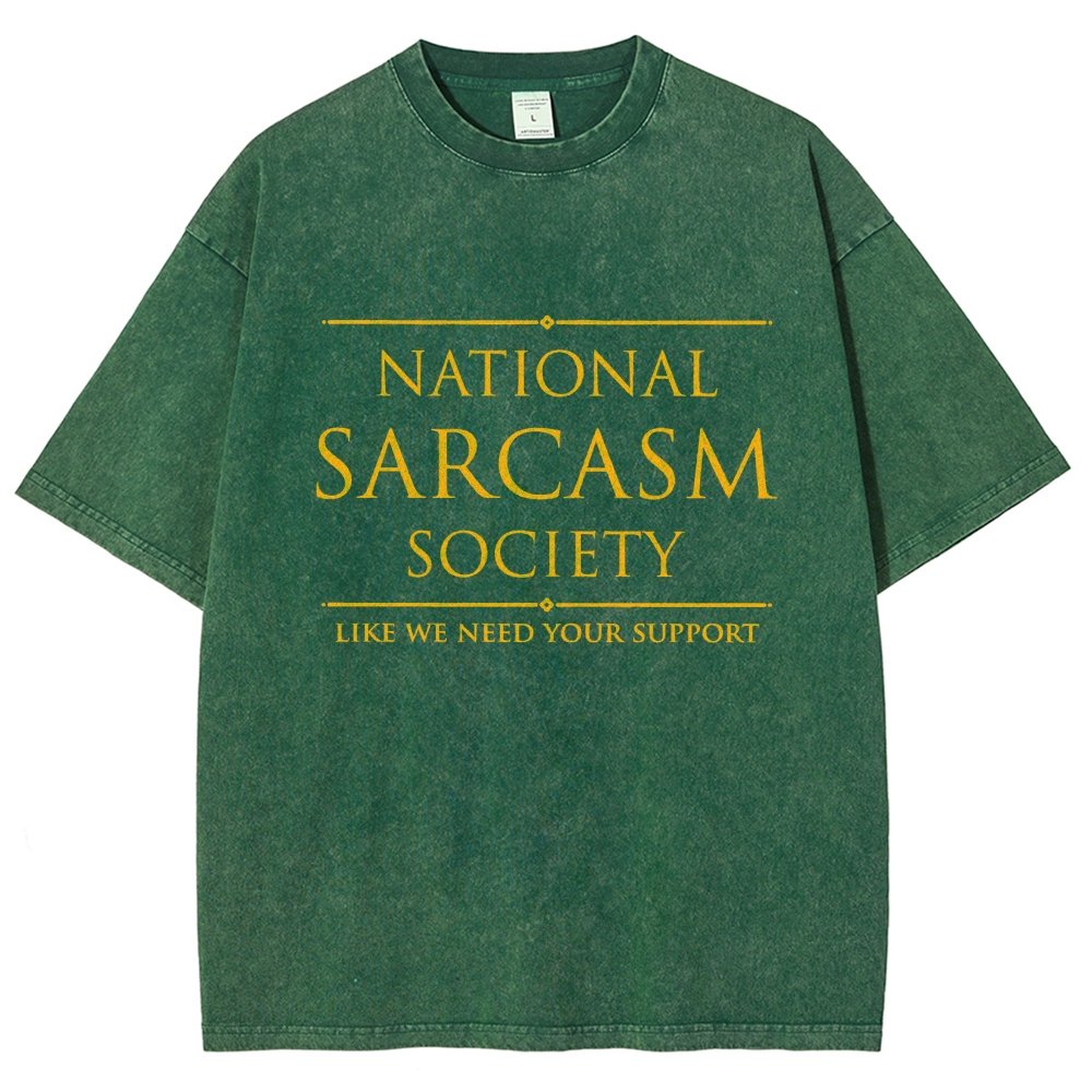 National Sarcasm Society Funny Sarcastic Vintage Distressed T-shirt
