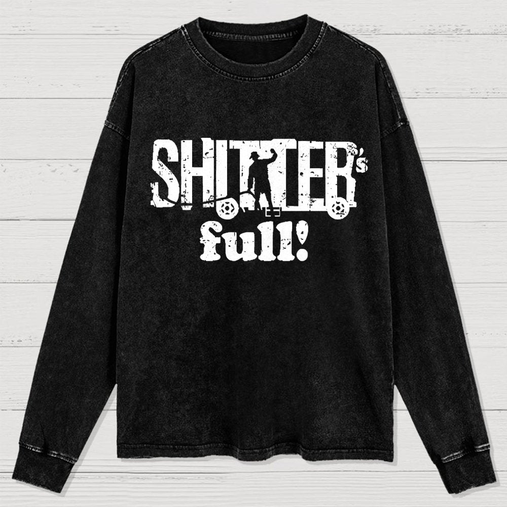 Shitter's Full! Christmas Humor Washed Long Sleeve Tee