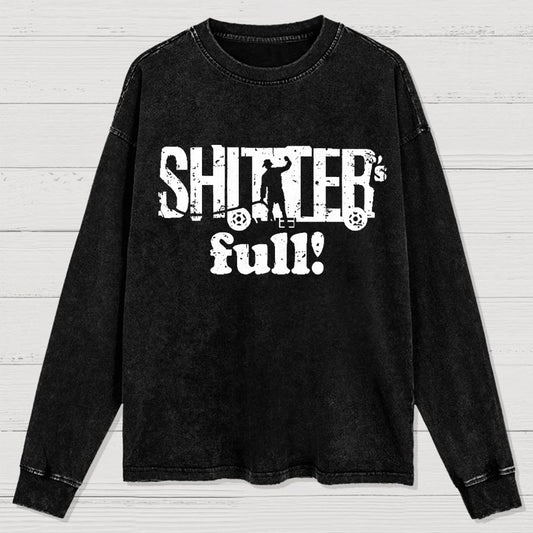 Shitter's Full! Christmas Humor Washed Long Sleeve Tee