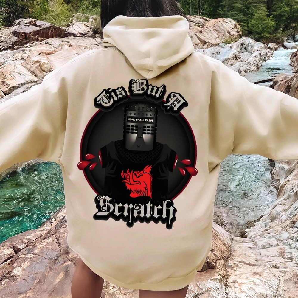 None Shall Pass - Tis But A Scratch Printed Back Unisex Cotton Hoodie