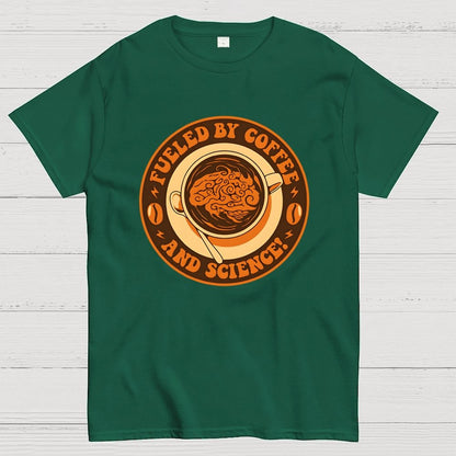 Fueled By Coffee And Science Geek T-Shirt