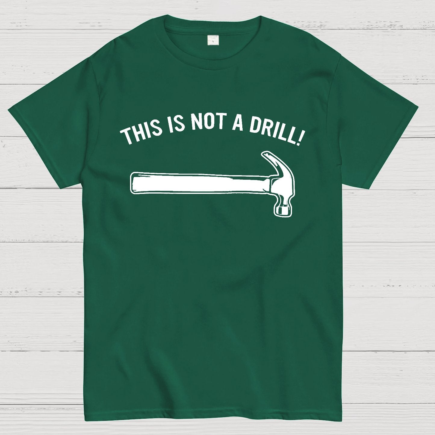 This Is Not A Drill！Geek T-Shirt