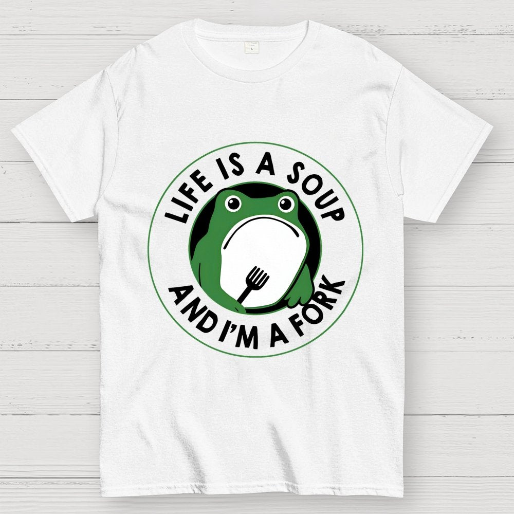 Life Is Soup and I'm a Fork Frog Geek T-Shirt