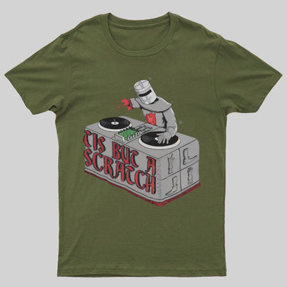 Tis But a Scratch Geeky T-Shirt