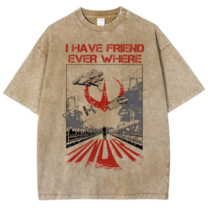 I Have Friends Every where Vintage Distressed T-shirt