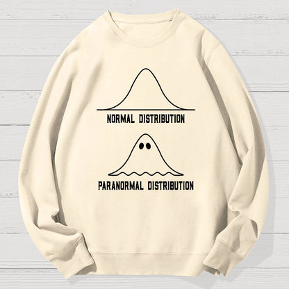 Math Statistics Normal Distribution Paranormal Distribution Teacher Gift Geek Cotton Sweatshirt