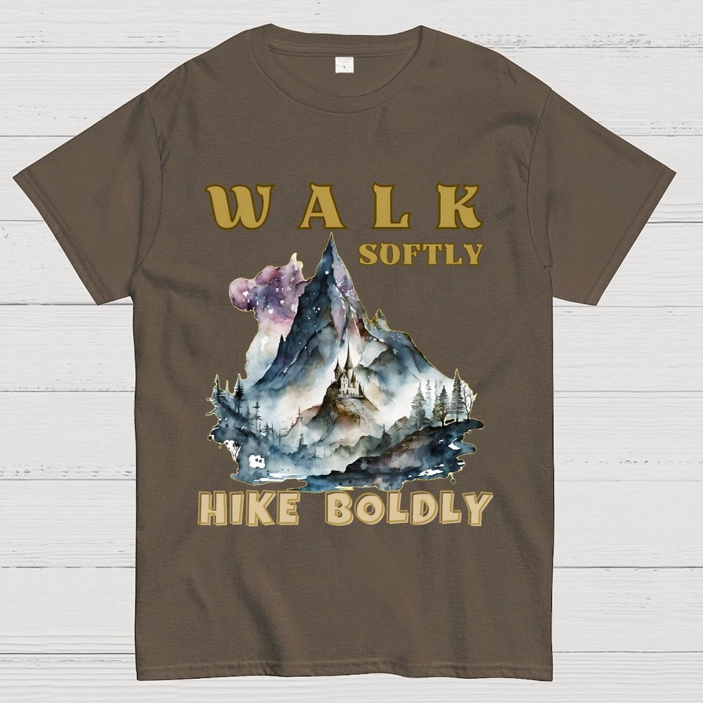 Walk Softly Hike Boldly. More You Hike Unisex Geek T-Shirt