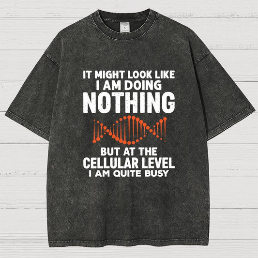 It Might Look Like I Am Doing Nothing Vintage Distressed T-shirt