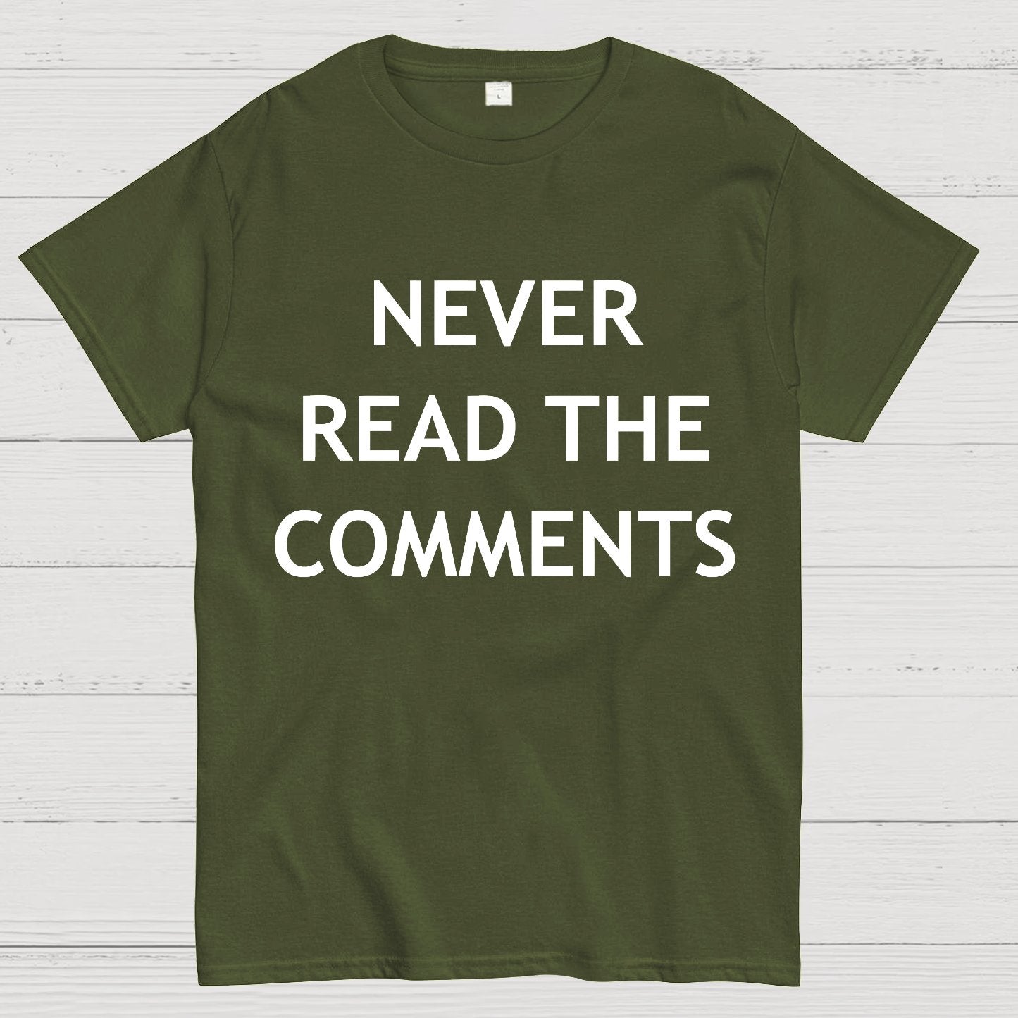 Never Read The Comments Geek T-Shirt