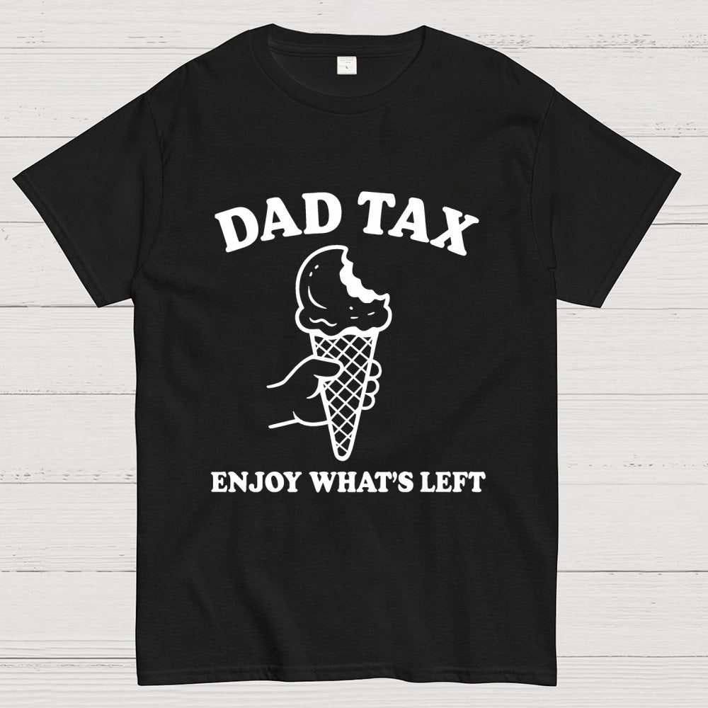 Dad Tax Geek T-Shirt