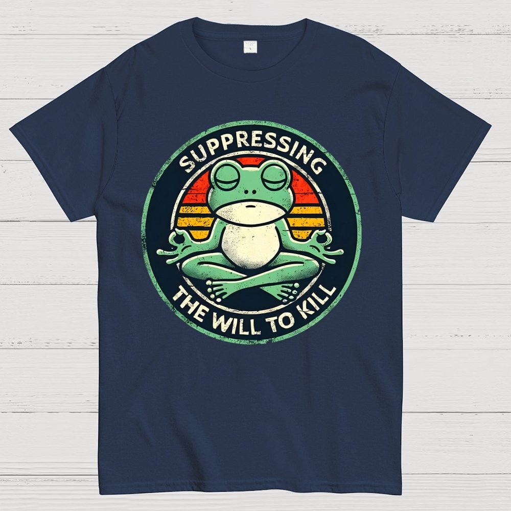 Suppressing The Will To Kill Geek T-Shirt