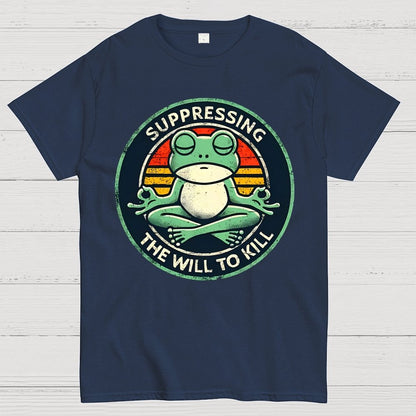 Suppressing The Will To Kill Geek T-Shirt