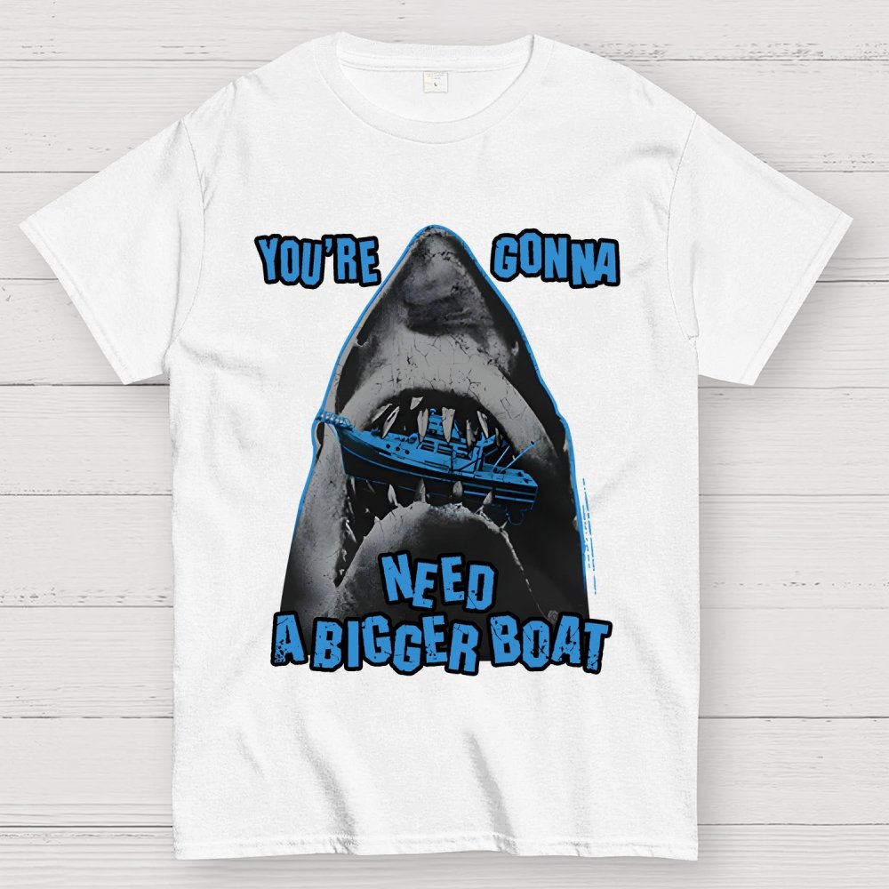 You’re gonna need a bigger boat Geek T-Shirt