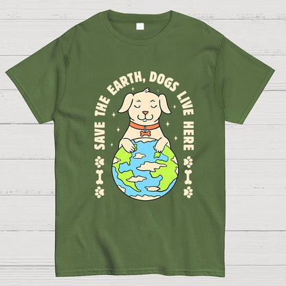 Save The Earth Dogs Live Here Geek T-Shirt