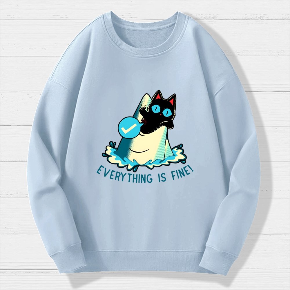 Everything Is Fine! Cat Geek Cotton Sweatshirt