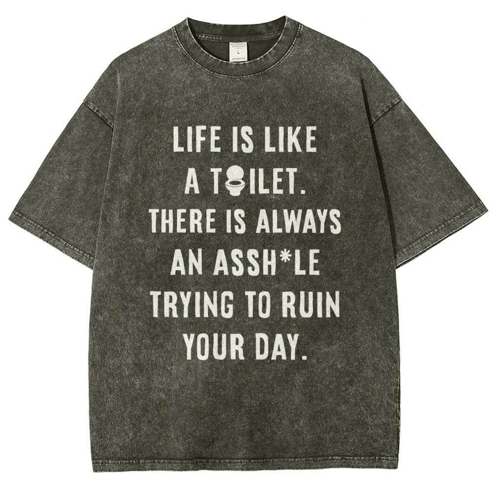 Life is like a toilet Vintage Distressed T-shirt