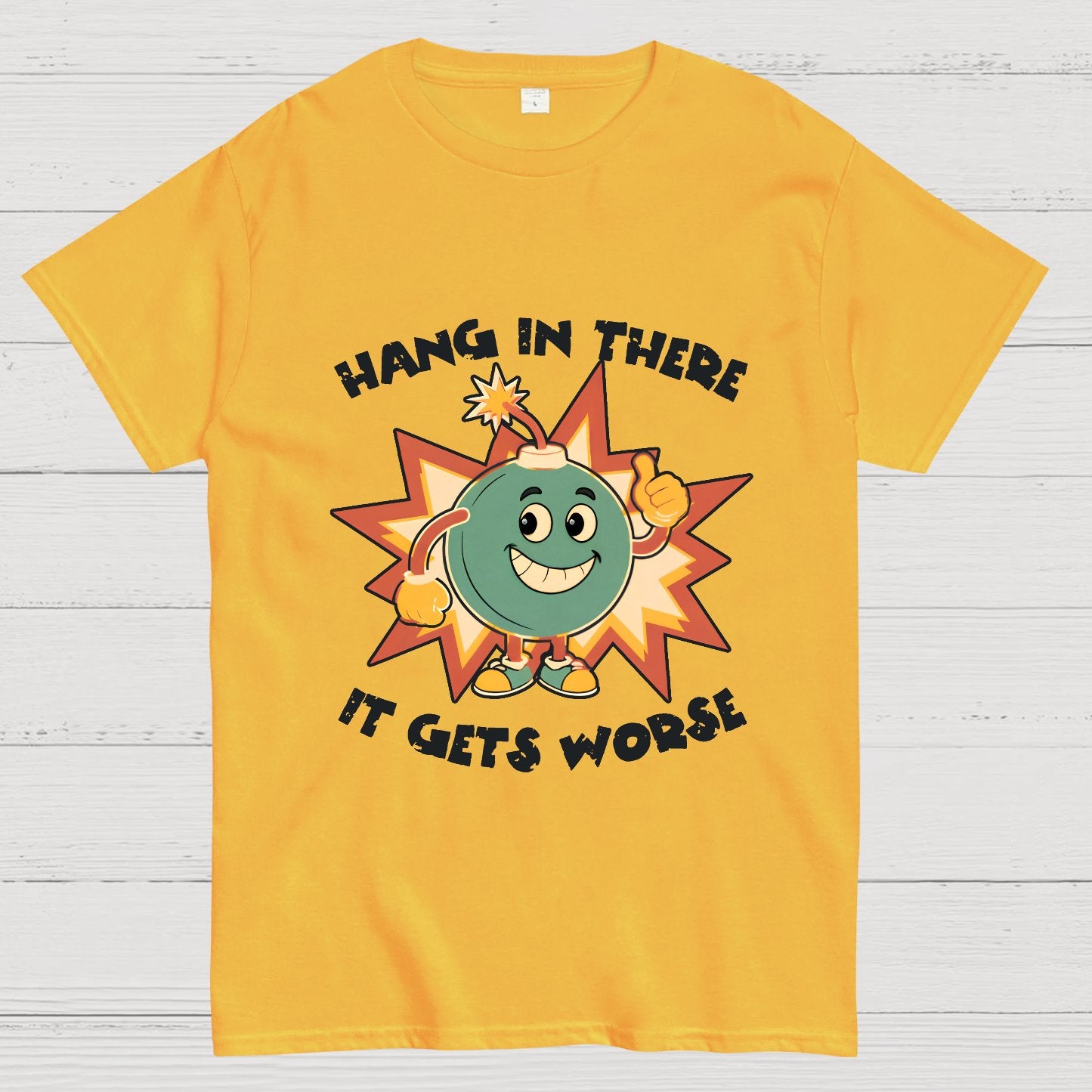 Funny Bomb Hang In There Sarcasm Geek T-Shirt