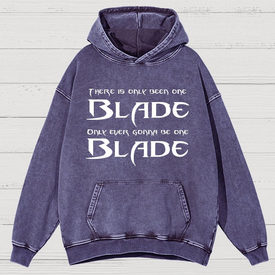 There Is Olny Been One Blade Vintage Distressed Hoodie