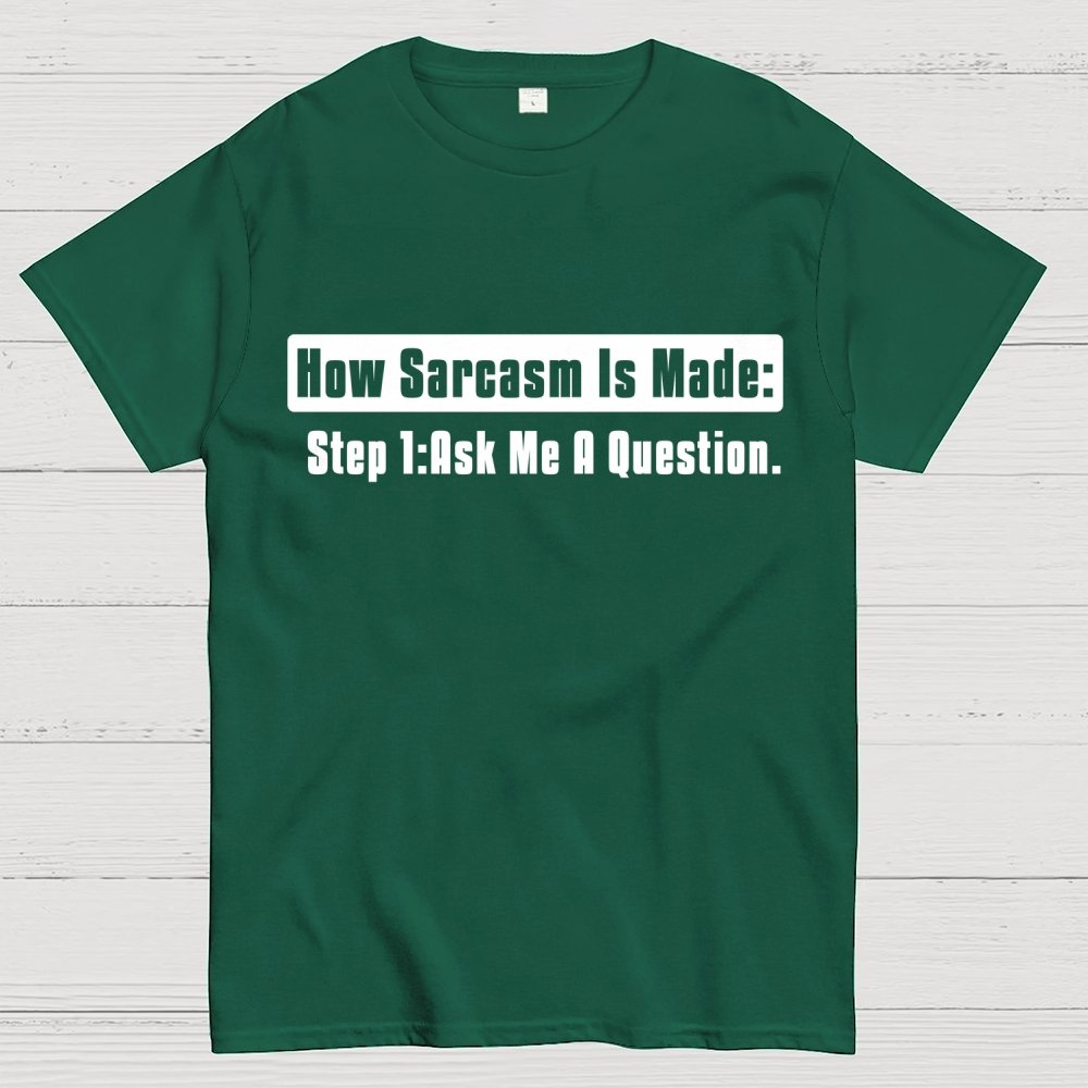 Step 2 Sarcasm Geek T-Shirt