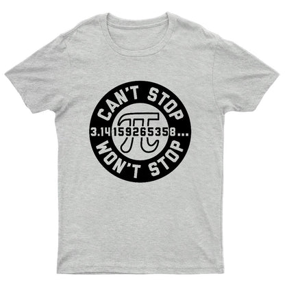 Can't Stop Won't Stop Geeky T-Shirt