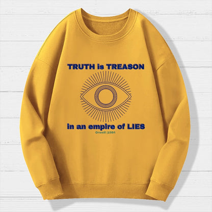 Truth Is Treason In An Empire Of Lies Geek Cotton Sweatshirt